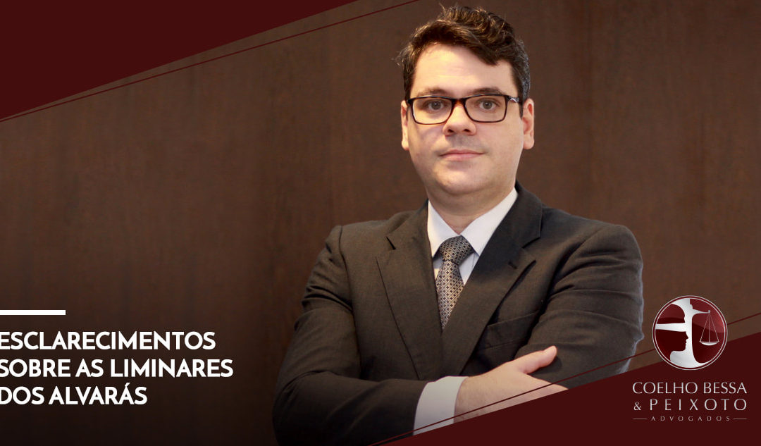 Esclarecimentos sobre as liminares dos Alvarás