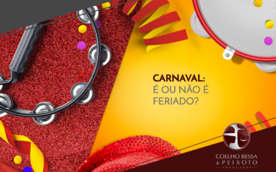 CARNAVAL É OU NÃO É FERIADO?