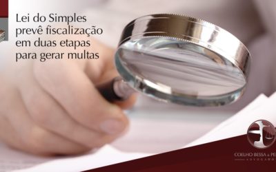 EMPRESAS DO SIMPLES NACIONAL TÊM DIREITO A UMA VISITA ORIENTADORA ANTES DE SEREM AUTUADAS E MULTADAS