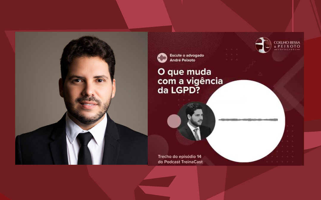 O que muda com a vigência da LGPD?