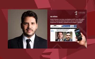André Peixoto foi um dos convidados do MT Cast #25 sobre o tema: O que as empresas fazem com os nossos dados? Disponível no Spotify e plataformas da Apple e Google.